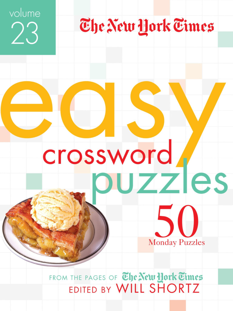 The New York Times Easy Crossword Puzzles Volume 23 - Was On Easy Street Crossword Nyt