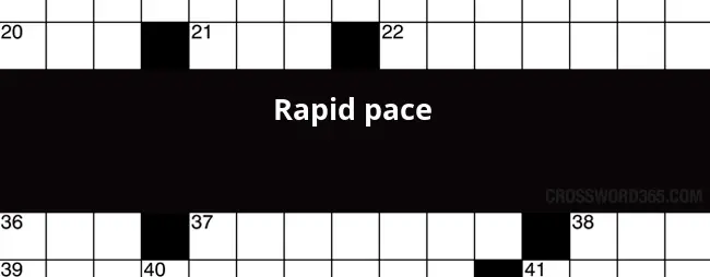 Rapid Pace Crossword Clue - Went At Easy Pace Crossword Clue